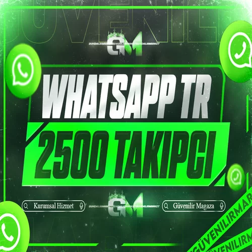 WhatsApp 2500 Takipçi TR